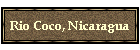 Rio Coco, Nicaragua